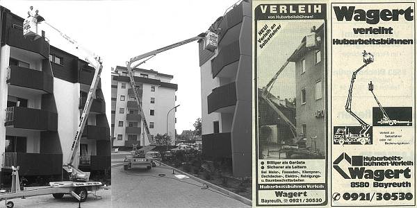 Das Bild zeigt auf der linken Seite zwei Fotografien von den ersten Arbeitsbühnen im Einsatz sowie auf der rechten Seite zwei Zeitungsanzeigen für die Wagert Arbeitsbühnenvermietung.